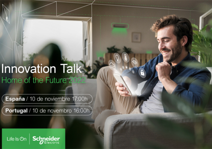 foto noticia Más electrificados y digitales: así serán los Hogares del Futuro, según Schneider Electric